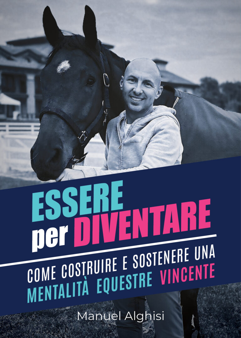 Libro Essere per diventare Manuel Alghisi mental coach equitazione